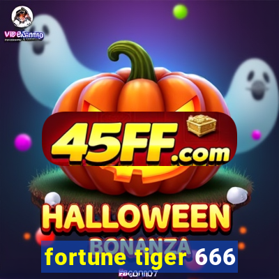 fortune tiger 666
